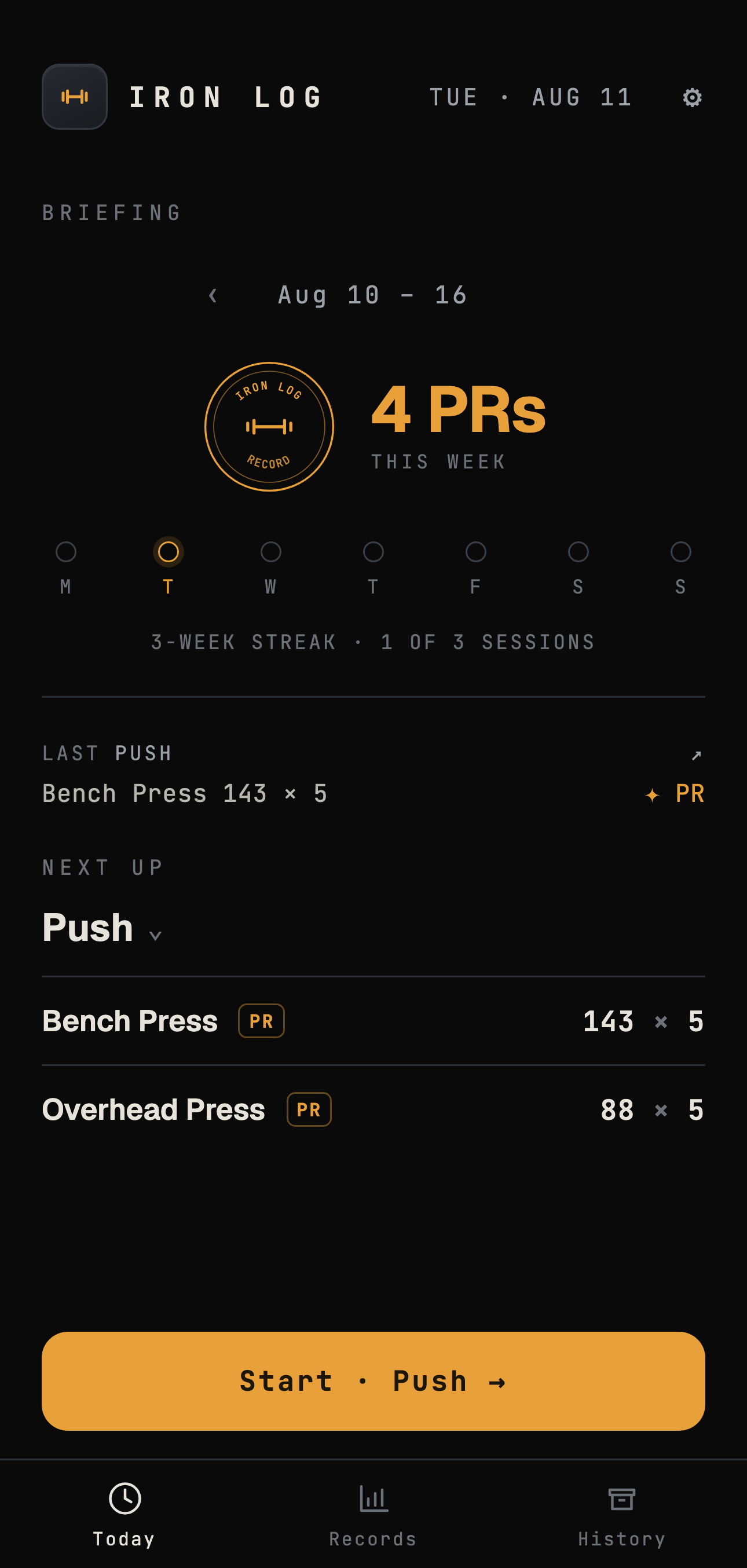 Proof today screen: 4 PRs this week, 3-week streak, next up Push.